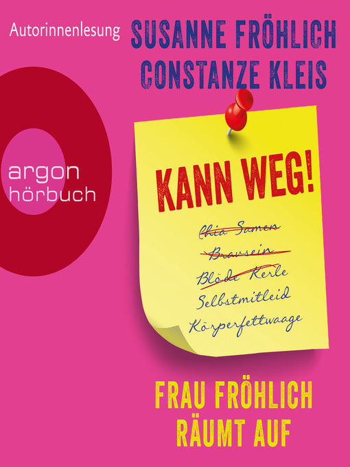 Title details for Kann weg! Frau Fröhlich räumt auf (Autorinnenlesung) by Susanne Fröhlich - Available